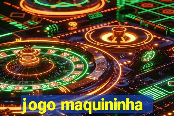 jogo maquininha